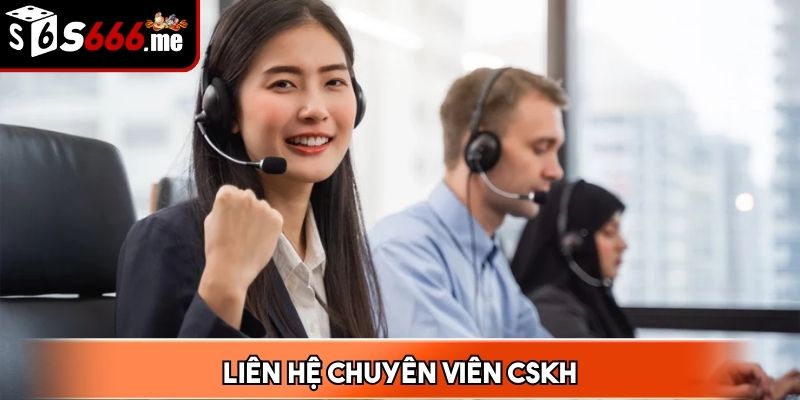 Liên hệ đội ngũ CSKH là cách hiệu quả để khôi phục quyền truy cập